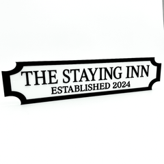 The Staying Inn – Custom 3D Acrylic Street Sign | Personalised Home Bar Decor The Crafty Bonobo 1