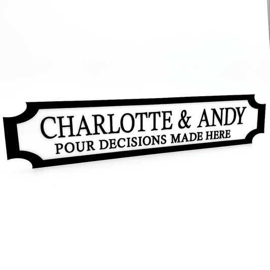 Personalised Pour Decisions Made Here – Custom 3D Acrylic Street Sign | Personalised Home Bar Decor The Crafty Bonobo 1