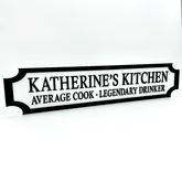 Katherine’s Kitchen – Average Cook, Legendary Drinker – Custom 3D Acrylic Street Sign The Crafty Bonobo 1