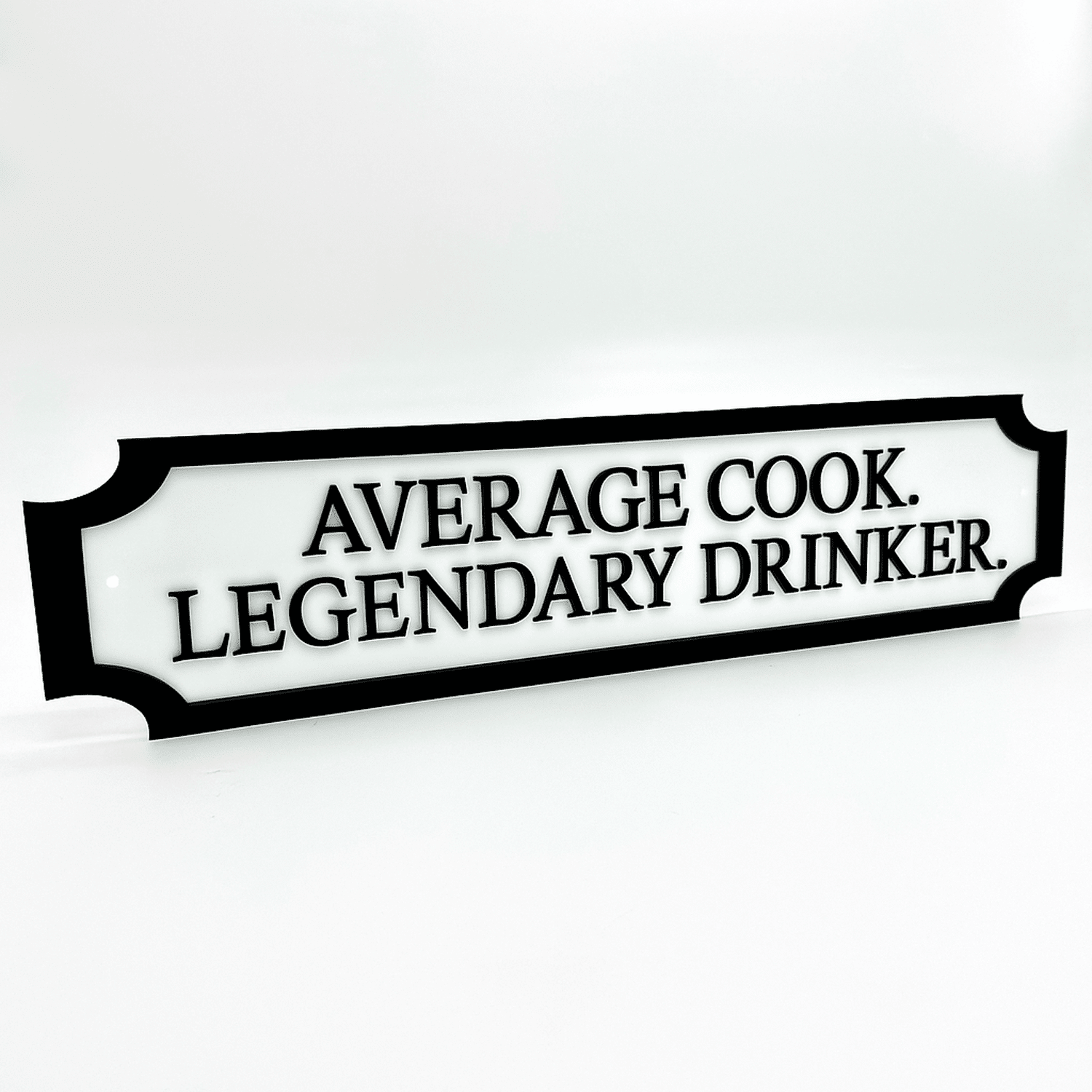 Average Cook. Legendary Drinker. – Custom 3D Acrylic Street Sign | Personalised Kitchen & Bar Decor The Crafty Bonobo 1