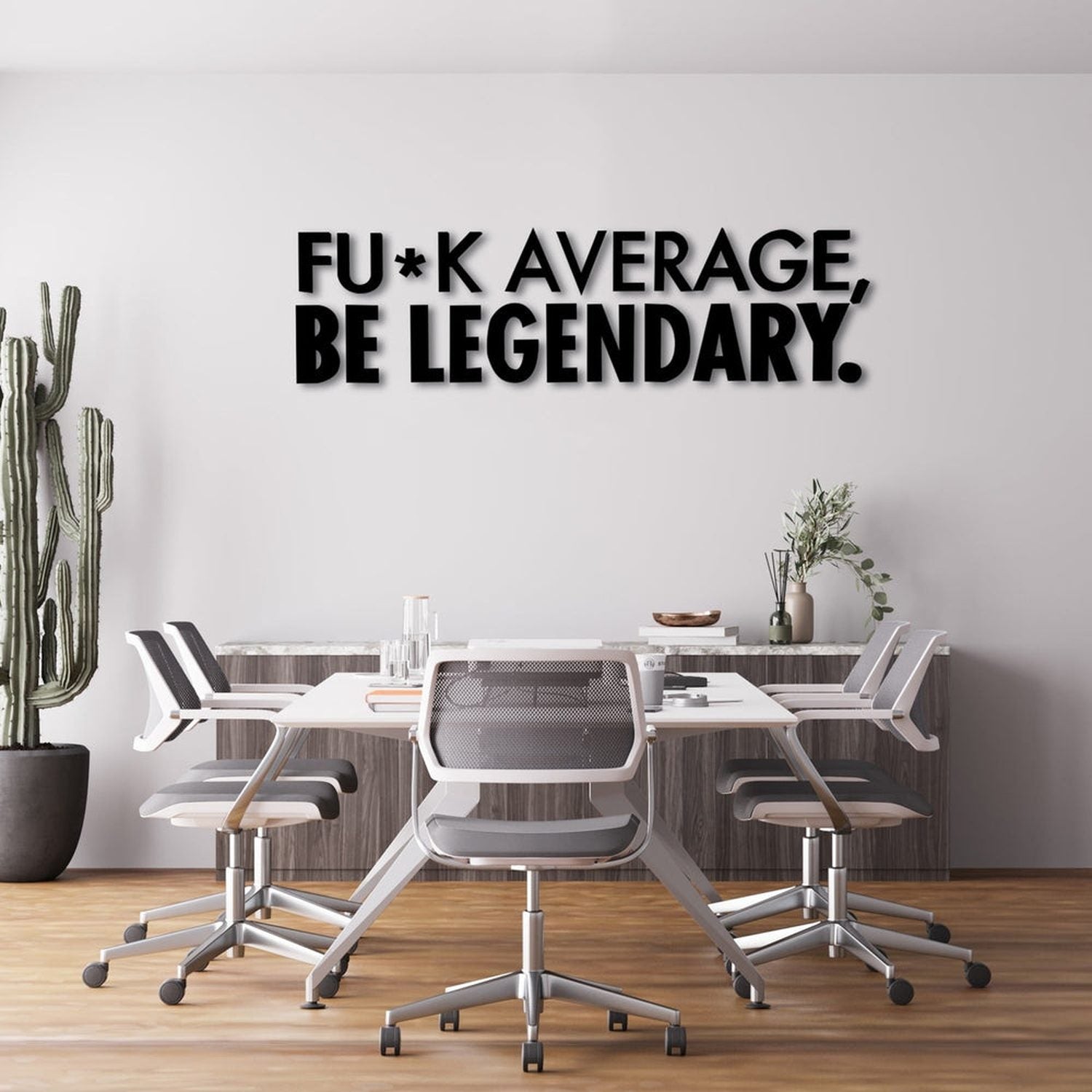 Fu*k Average, Be Legendary 3D Acrylic Wall Sign The Crafty Bonobo Wall sign 1