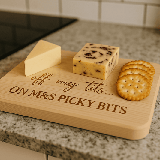Funny Personalised Wooden Picky Bits Board – “Off My Tits on M&S Picky Bits” The Crafty Bonobo 2