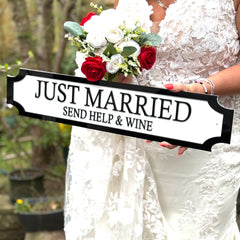 Just Married – Send Help & Wine’ Funny Wedding Gift Sign | 3D Street Sign