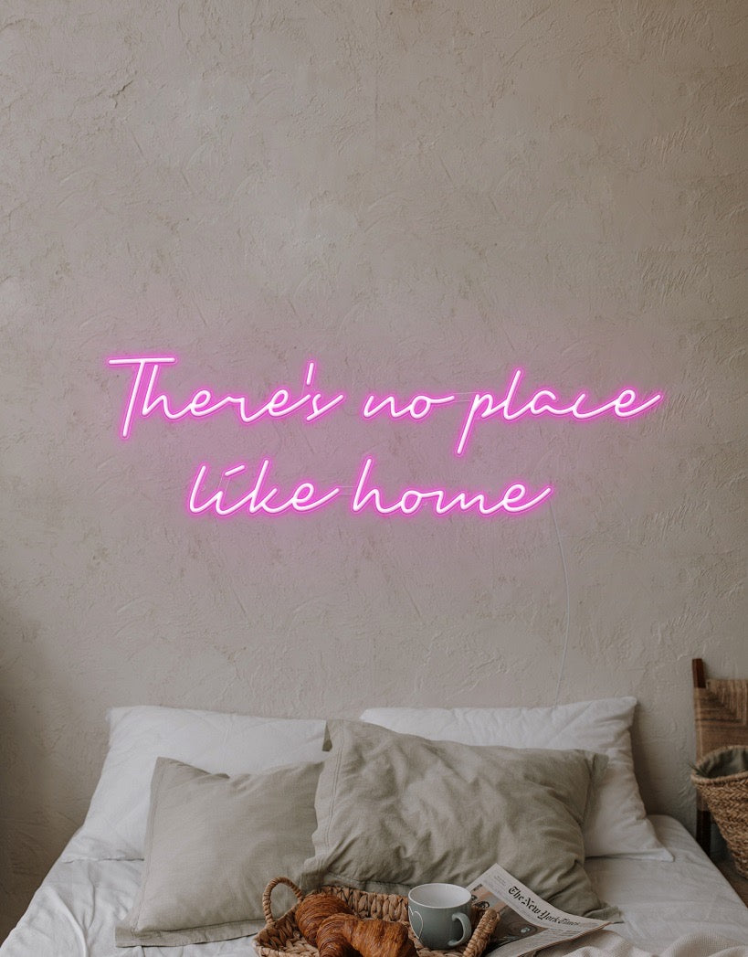There’s No Place Like Home Neon Sign | Home Decor