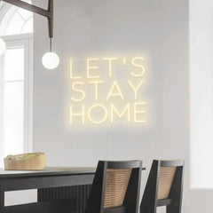 Let's Stay Home Neon Sign The Crafty Bonobo Neon Sign 7