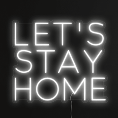 Let's Stay Home Neon Sign The Crafty Bonobo Neon Sign 8