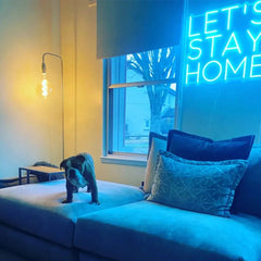 Let's Stay Home Neon Sign