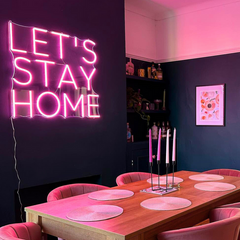 Let's Stay Home Neon Sign