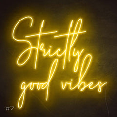 Strictly Good Vibes Neon Sign The Crafty Bonobo Neon Sign 3