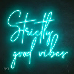 Strictly Good Vibes Neon Sign The Crafty Bonobo Neon Sign 7