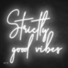 Strictly Good Vibes Neon Sign The Crafty Bonobo Neon Sign 10