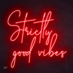 Strictly Good Vibes Neon Sign The Crafty Bonobo Neon Sign 5