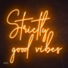 Strictly Good Vibes Neon Sign The Crafty Bonobo Neon Sign 2
