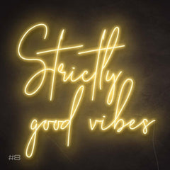 Strictly Good Vibes Neon Sign The Crafty Bonobo Neon Sign 9