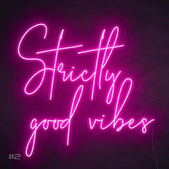Strictly Good Vibes Neon Sign The Crafty Bonobo Neon Sign 4