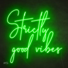 Strictly Good Vibes Neon Sign The Crafty Bonobo Neon Sign 8