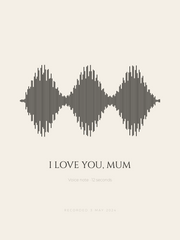 Soundwave print — a voice note drawn as its waveform, with the wording underneath