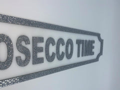 Prosecco Time Acrylic Street Sign – Personalised Bar, Home & Garden Wall Plaque The Crafty Bonobo Street Sign 4